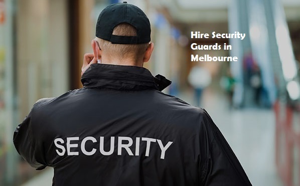 How to Choose the Best Private Security Firm in Melbourne